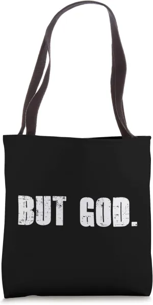 But God Jesus Christ Bible Faith Religious Christian Gift Tote Bag