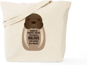 CafePress Always Be Yourself Walrus Print And Zooke Tote Bag Reusable Natural Beige Canvas Shopping Bag
