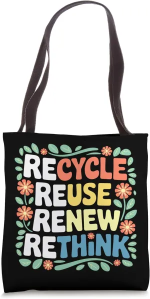 Recycle Reuse Renew Rethink, Environmental Gifts, Earth Day Tote Bag