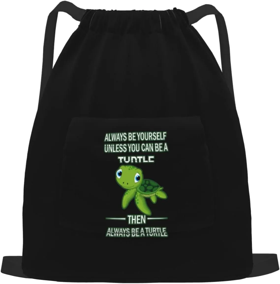 The New Drawstring Backpack Always Be A Turtle Gym String Bag Sport Sack Storage Bag Beach Knapsack